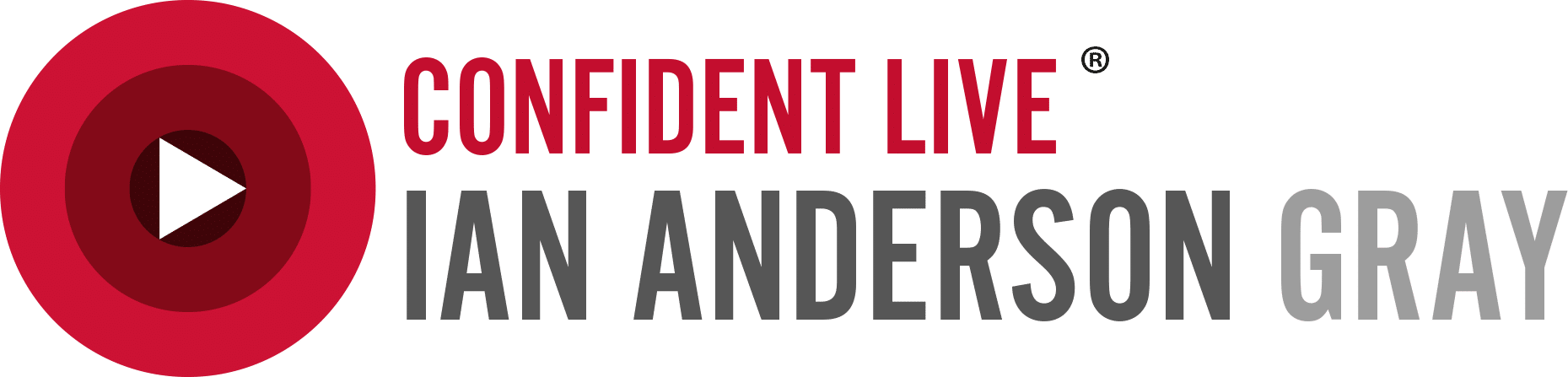 Confident Live with Ian Anderson Gray