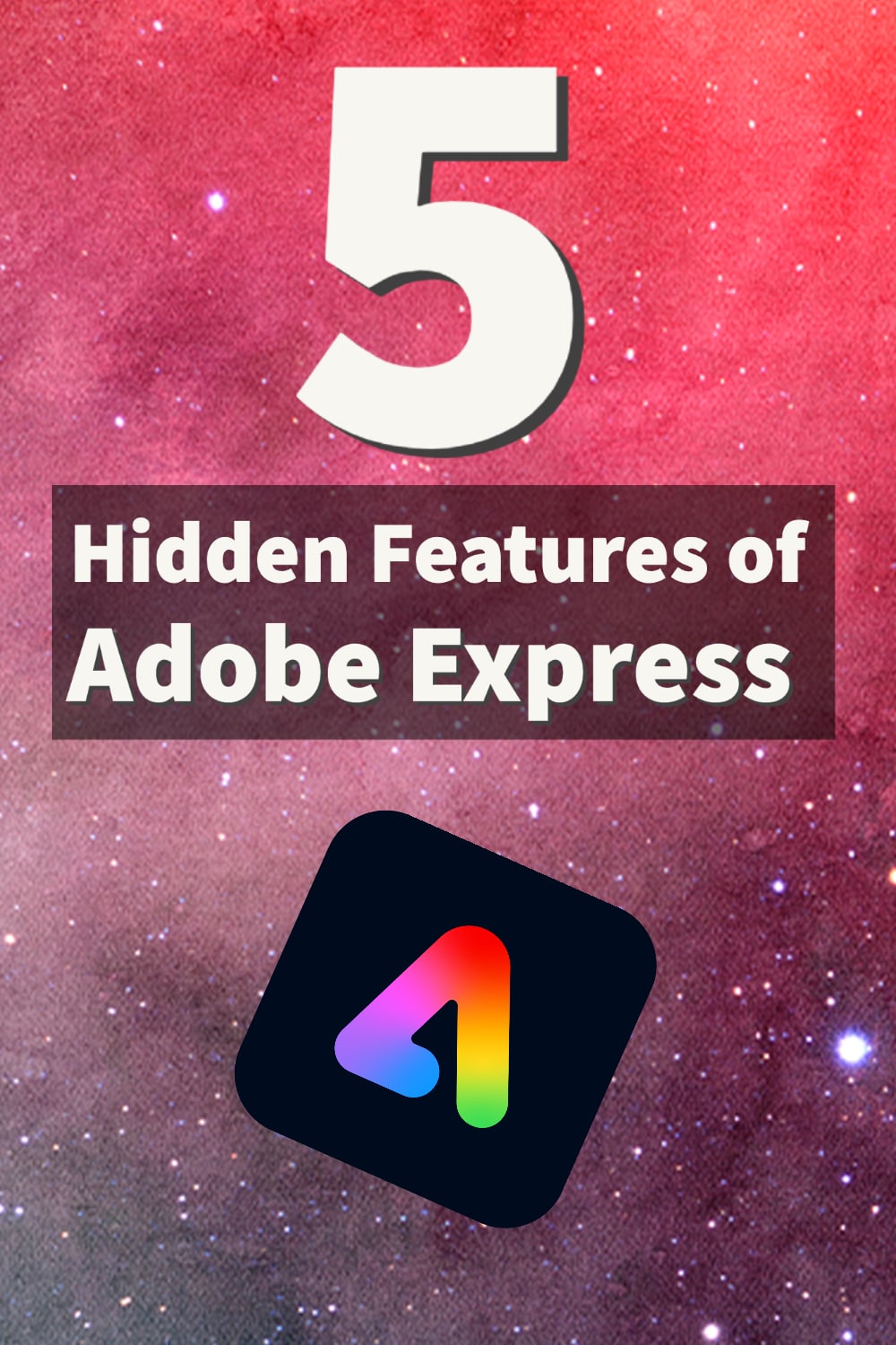 5 Hidden Features of Adobe Express