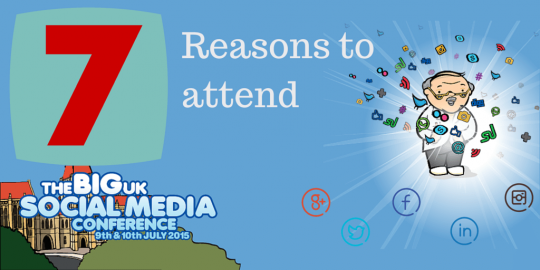 7 Reasons to Attend the Big Social Media Conference