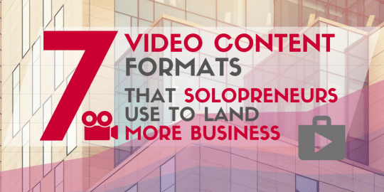 7 Video content formats
