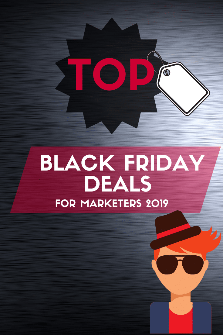 Top Black Friday Deals for Marketers 2019