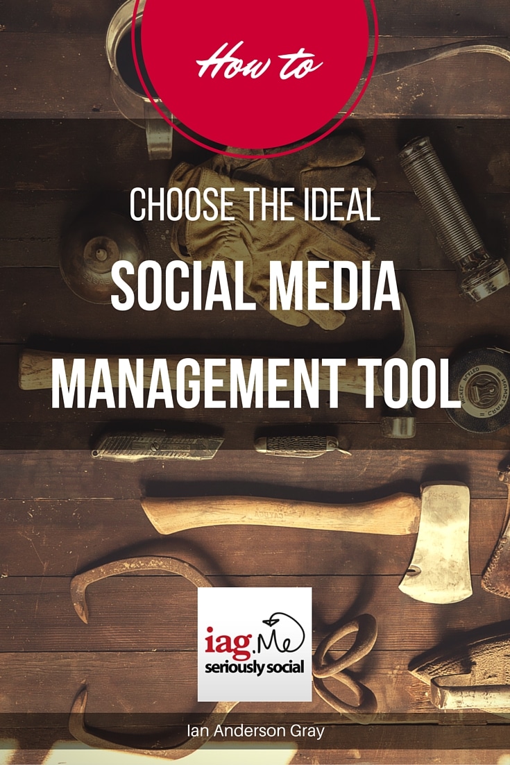 How to Choose your Ideal Social Media Management Tool