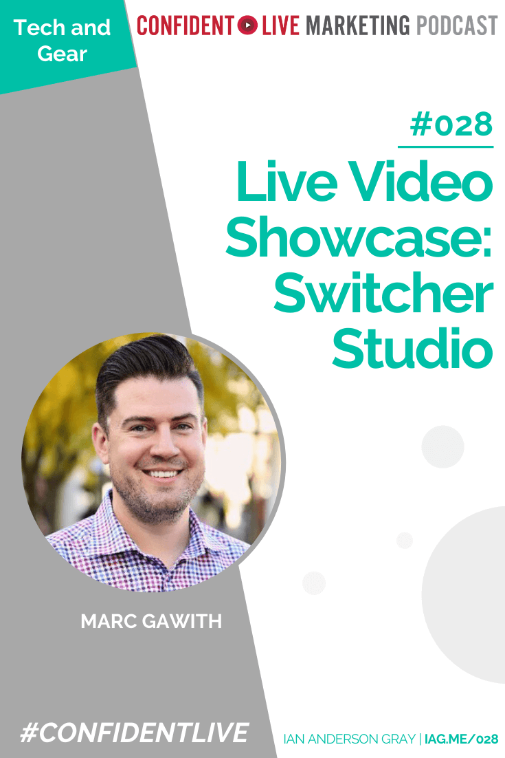 Live Video Tool Showcase: Switcher Studio