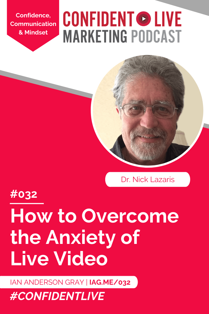 How to Overcome the Anxiety of Live Video