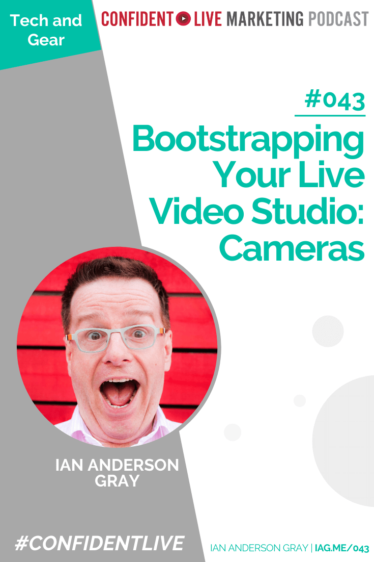 Bootstrapping Your Live Video Studio: Cameras