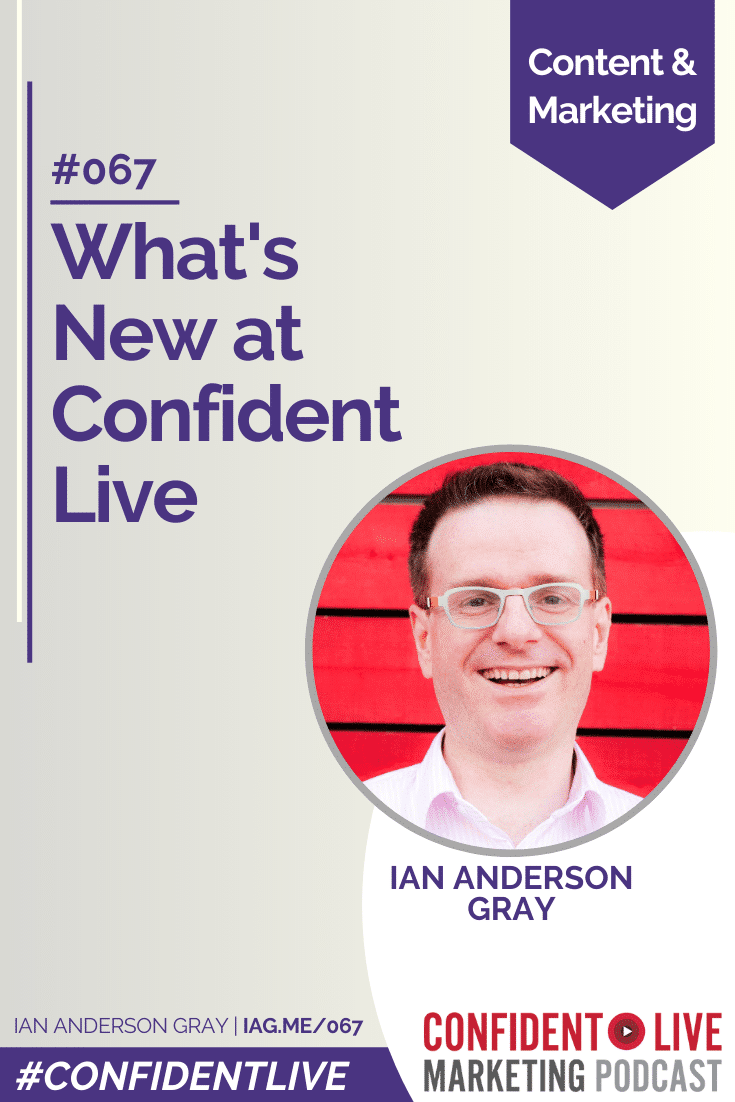 What\'s New at Confident Live?