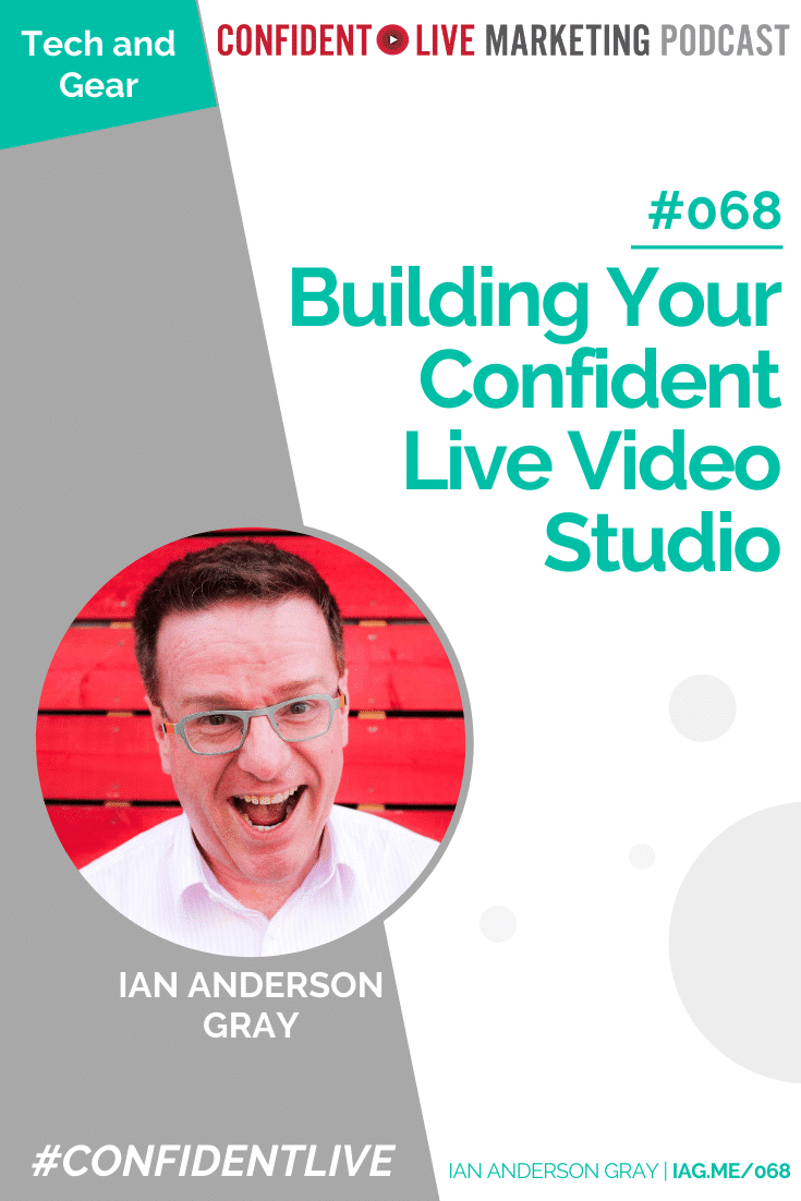 Building Your Confident Live Video Studio