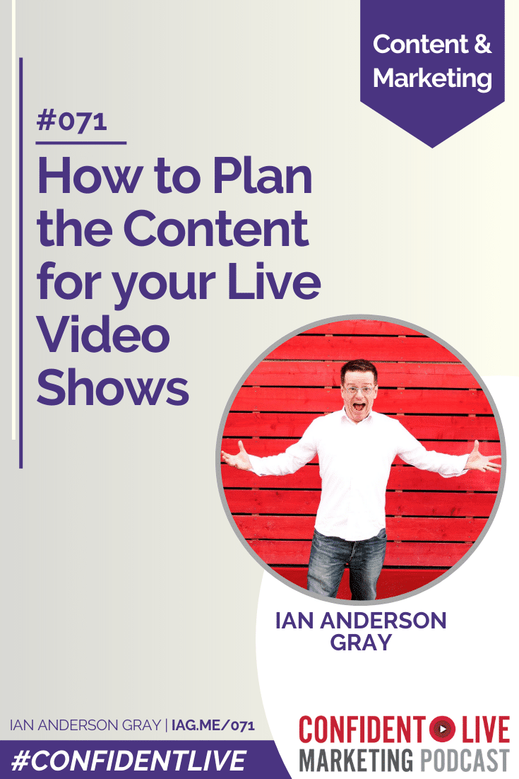 How to Plan the Content for your Live Video Shows
