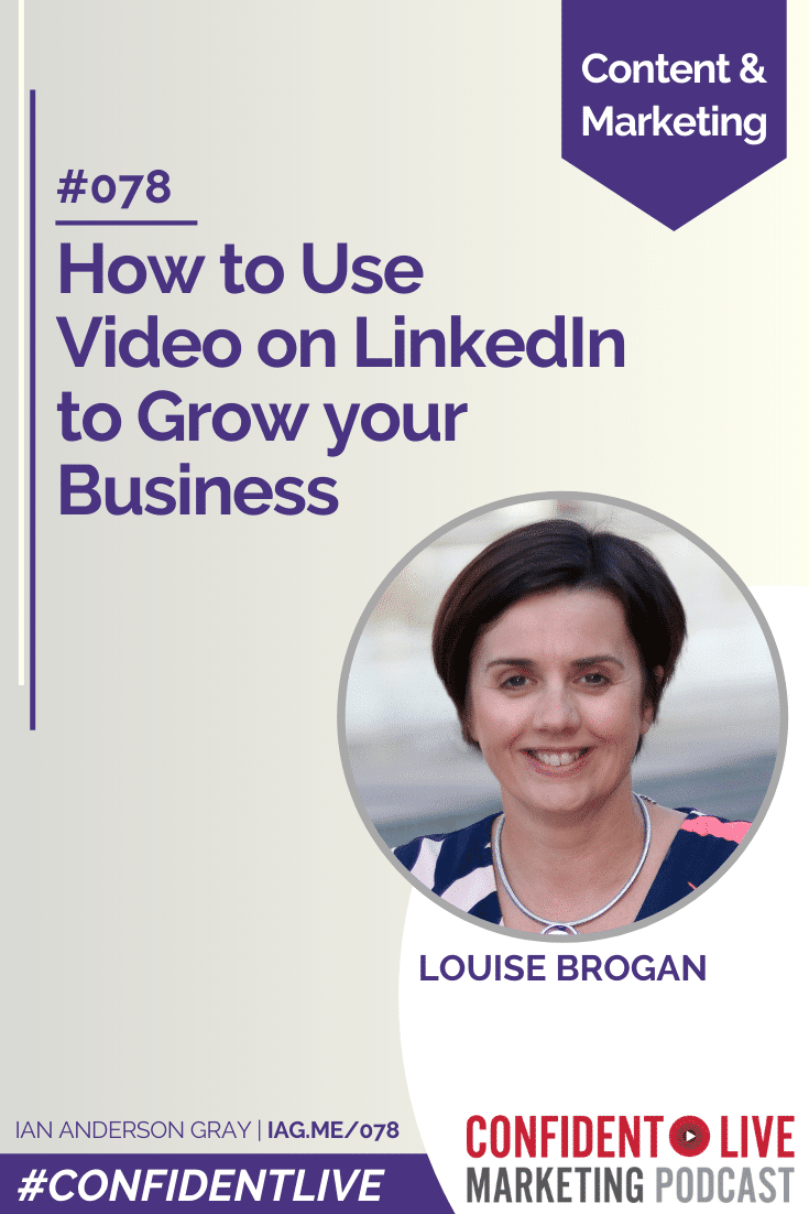 How to Use Video on LinkedIn to Grow your Business