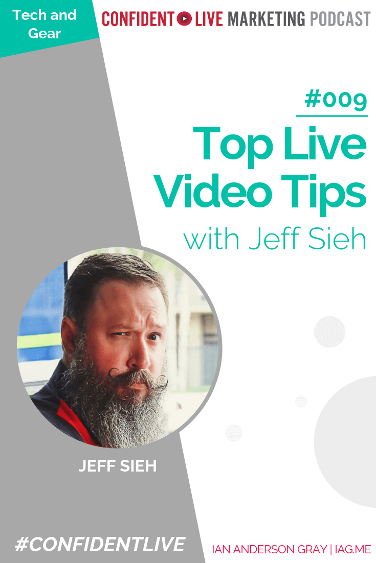 Top Live Video Tips with Jeff Sieh