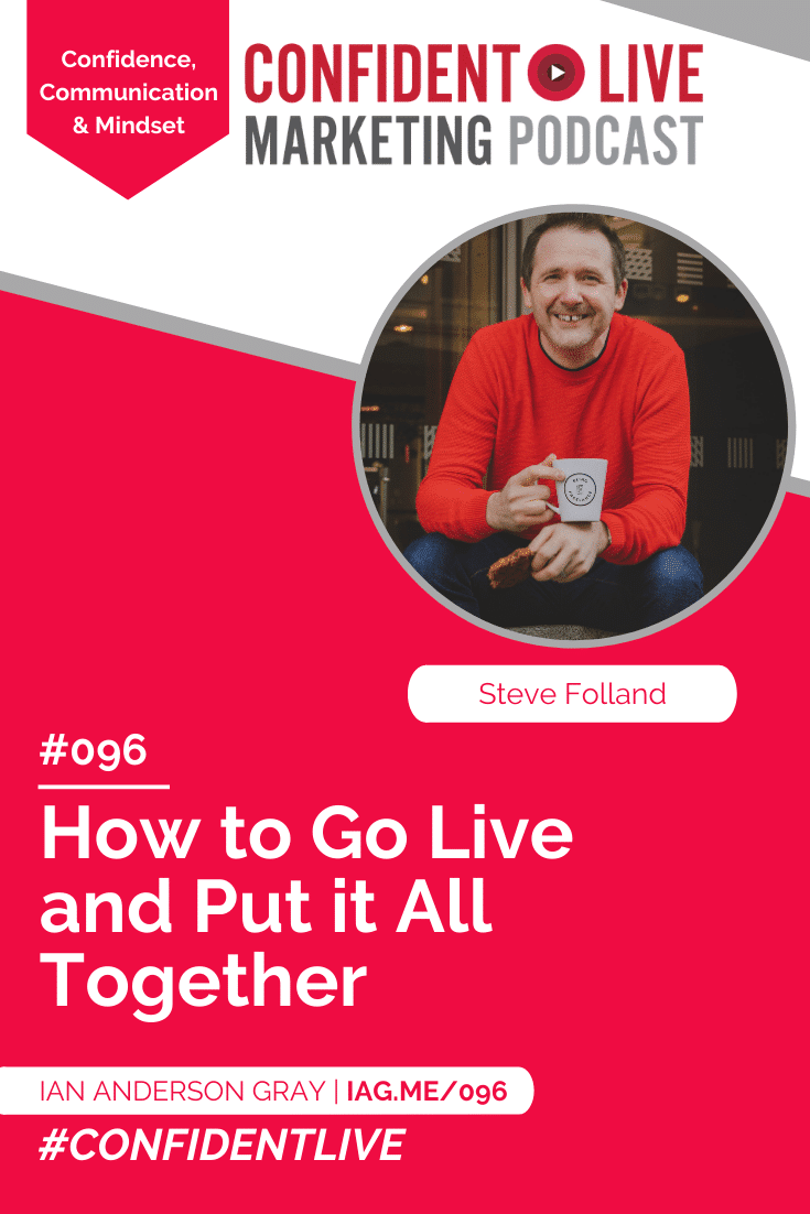 How to Go Live and Put it All Together