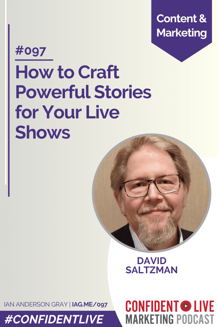 How to Craft Powerful Stories for Your Live Shows