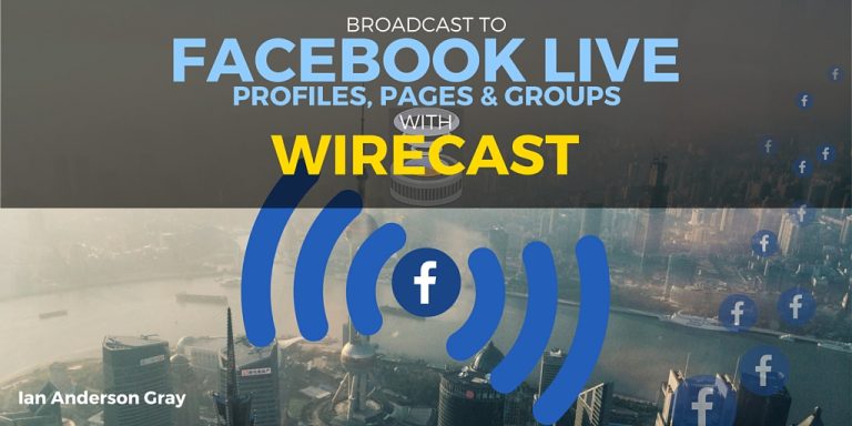 Facebook Live with Wirecast