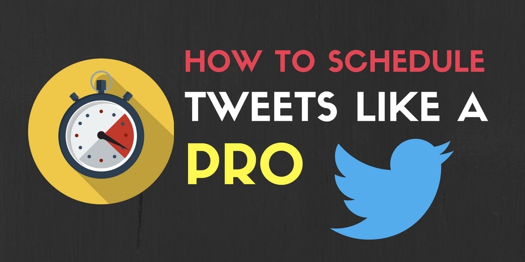 How to Schedule Tweets like a Pro