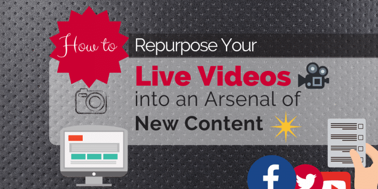 Repurpose Your Live Videos