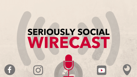 SERIOUSLY SOCIAL WIRECAST